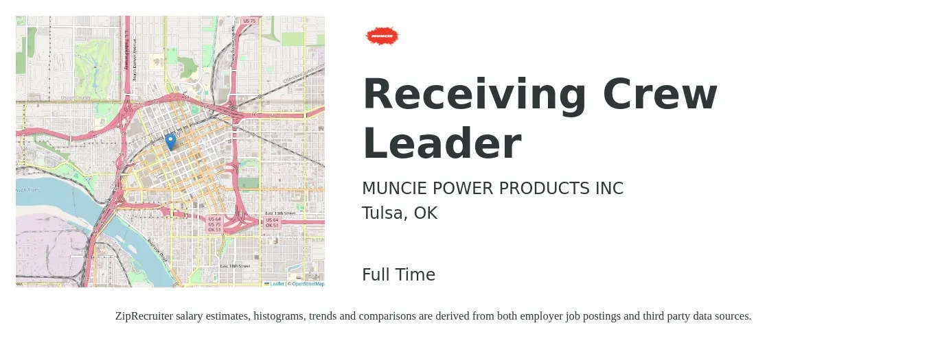 MUNCIE POWER PRODUCTS INC job posting for a Receiving Crew Leader in Tulsa, OK with a salary of $13 to $18 Hourly with a map of Tulsa location.