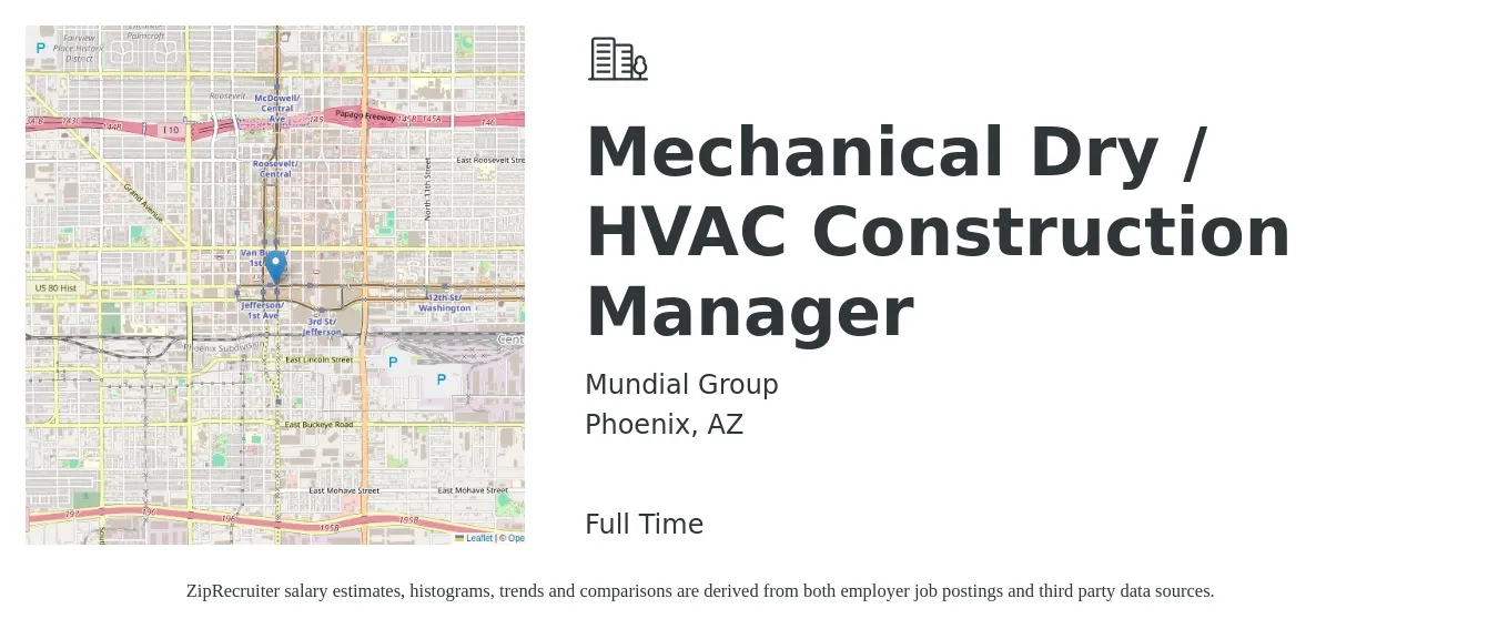 Mundial Group job posting for a Mechanical Dry / HVAC Construction Manager in Phoenix, AZ with a salary of $71,500 to $118,200 Yearly with a map of Phoenix location.