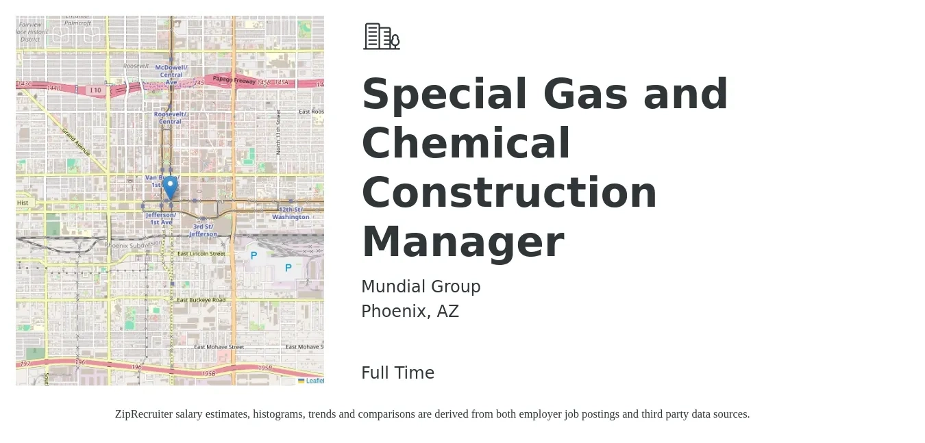 Mundial Group job posting for a Special Gas and Chemical Construction Manager in Phoenix, AZ with a salary of $65,000 to $133,000 Yearly with a map of Phoenix location.
