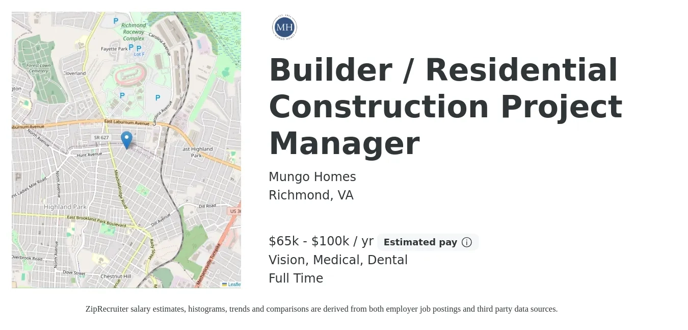 Mungo Homes job posting for a Builder / Residential Construction Project Manager in Richmond, VA with a salary of $65,000 to $100,000 Yearly and benefits including dental, life_insurance, medical, retirement, and vision with a map of Richmond location.