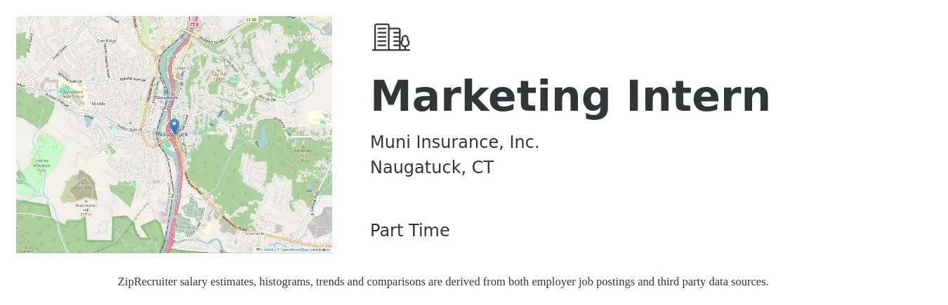 Muni Insurance, Inc. job posting for a Marketing Intern in Naugatuck, CT with a salary of $15 to $20 Hourly with a map of Naugatuck location.