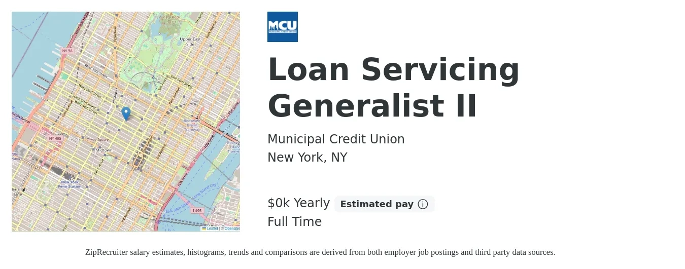 Municipal Credit Union job posting for a Loan Servicing Generalist II in New York, NY with a salary of $19 to $32 Yearly with a map of New York location.