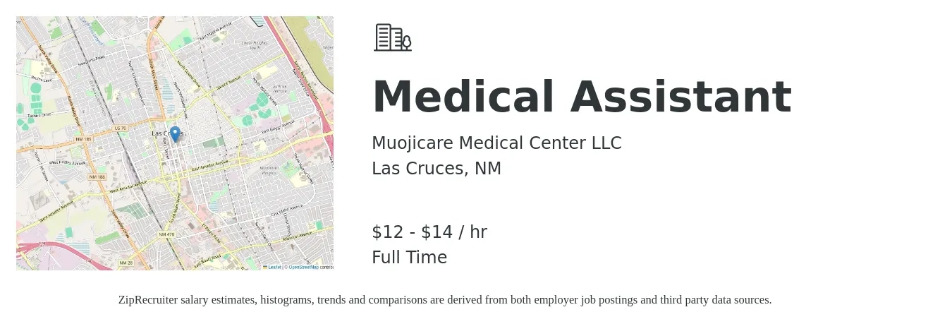 Muojicare Medical Center LLC job posting for a Medical Assistant in Las Cruces, NM with a salary of $14 to $15 Hourly with a map of Las Cruces location.