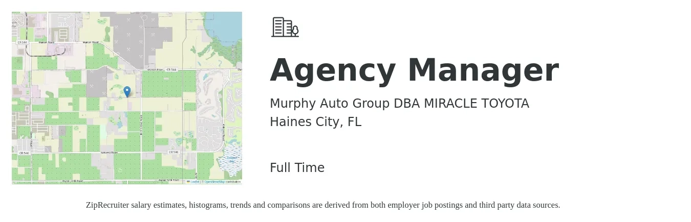 Murphy Auto Group DBA MIRACLE TOYOTA job posting for a Agency Manager in Haines City, FL with a salary of $44,700 to $62,000 Yearly with a map of Haines City location.