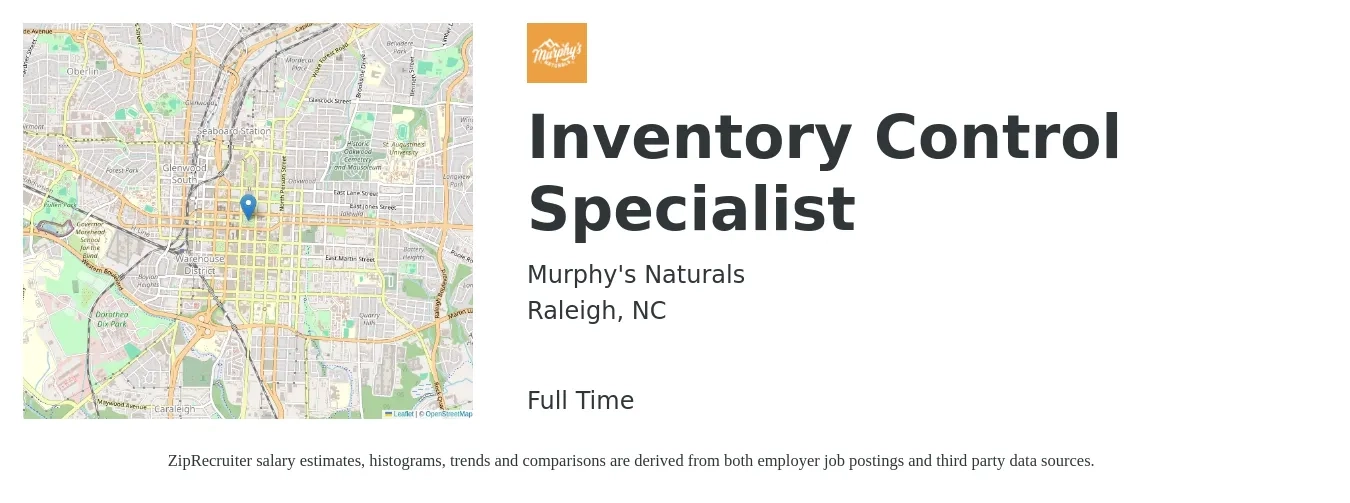 Murphy's Naturals job posting for a Inventory Control Specialist in Raleigh, NC with a salary of $18 to $22 Hourly with a map of Raleigh location.