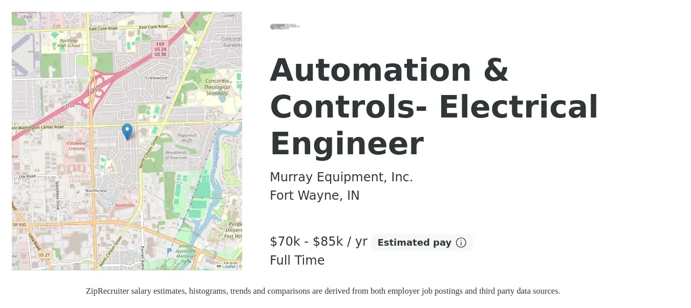 Murray Equipment, Inc. job posting for a Automation & Controls- Electrical Engineer in Fort Wayne, IN with a salary of $70,000 to $85,000 Yearly with a map of Fort Wayne location.
