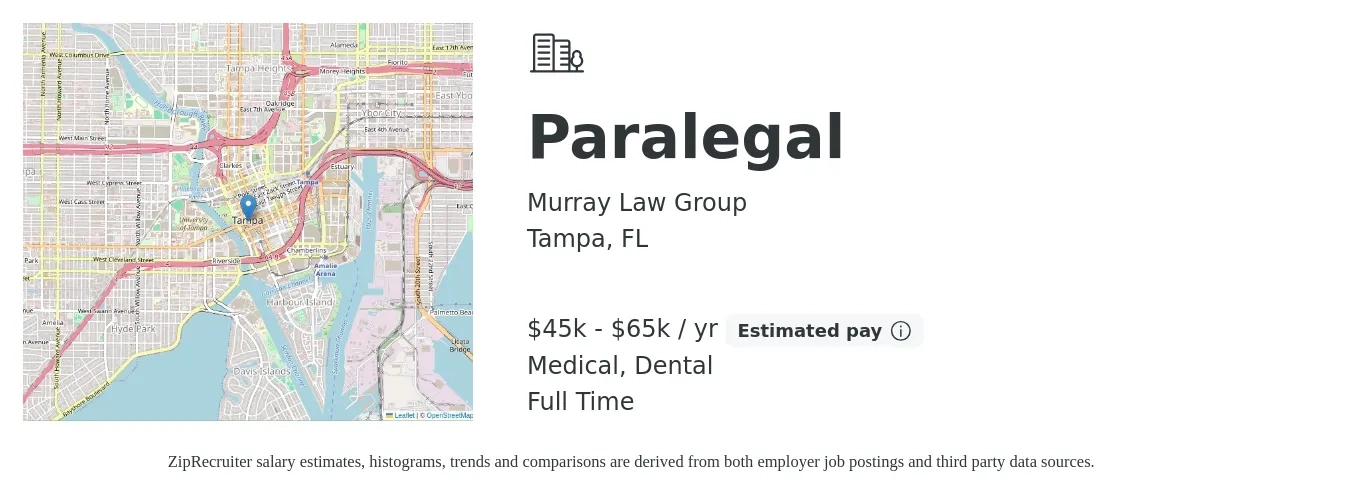 Murray Law Group job posting for a Paralegal in Tampa, FL with a salary of $45,000 to $65,000 Yearly and benefits including dental, life_insurance, medical, and retirement with a map of Tampa location.