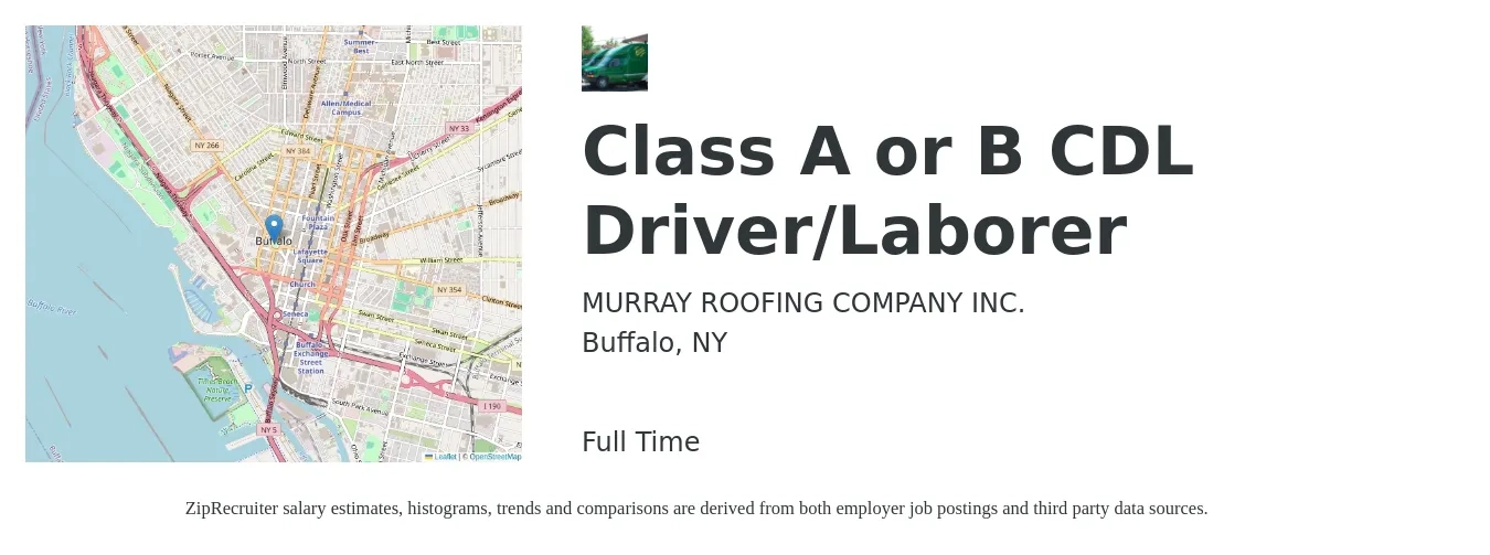 MURRAY ROOFING COMPANY INC. job posting for a Class A or B CDL Driver/Laborer in Buffalo, NY with a salary of $20 to $26 Hourly with a map of Buffalo location.