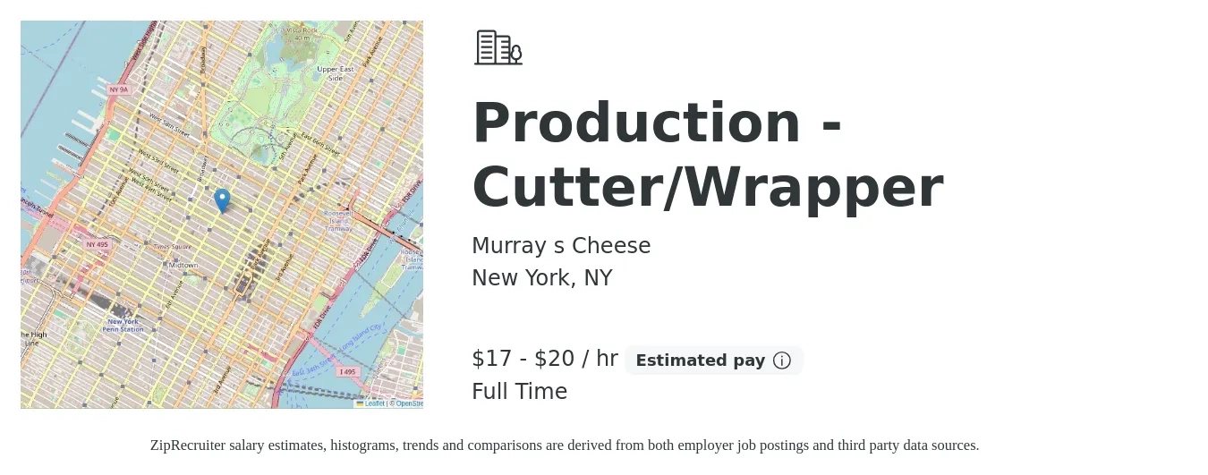 Murray s Cheese job posting for a Production - Cutter/Wrapper in New York, NY with a salary of $18 to $22 Hourly with a map of New York location.