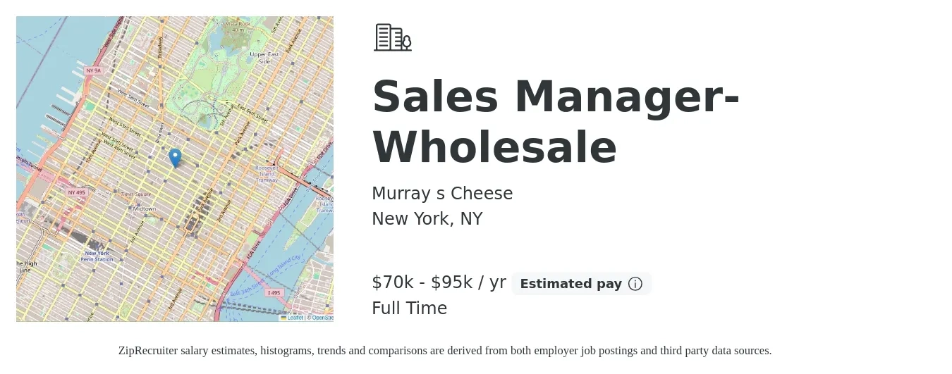 Murray s Cheese job posting for a Sales Manager- Wholesale in New York, NY with a salary of $70,000 to $95,000 Yearly with a map of New York location.