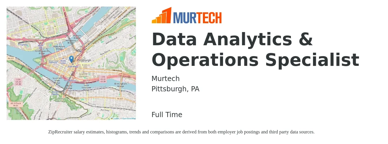 Murtech job posting for a Data Analytics & Operations Specialist in Pittsburgh, PA with a salary of $57,800 to $93,700 Yearly with a map of Pittsburgh location.