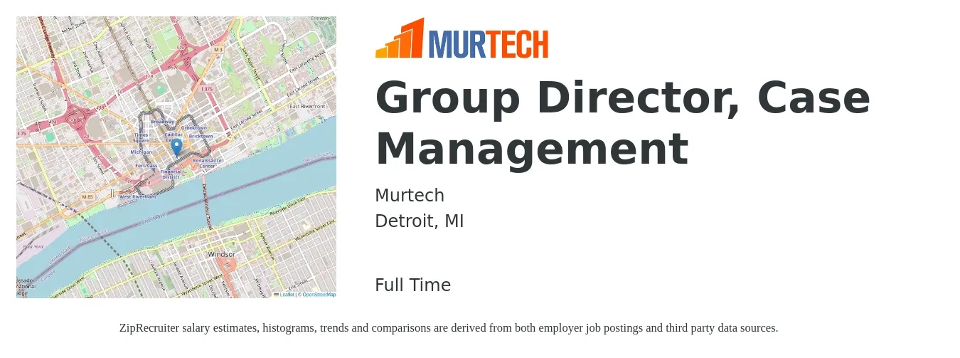 Murtech job posting for a Group Director, Case Management in Detroit, MI with a salary of $97,000 to $140,100 Yearly with a map of Detroit location.