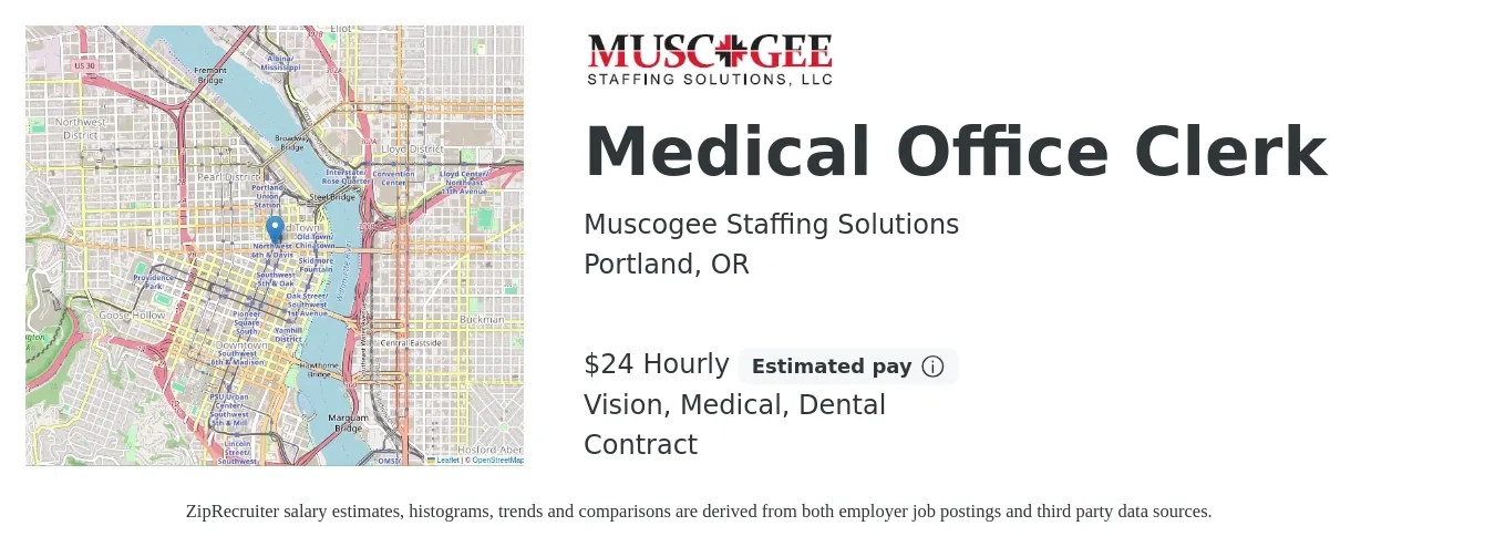 Muscogee Staffing Solutions job posting for a Medical Office Clerk in Portland, OR with a salary of $25 Hourly and benefits including life_insurance, medical, retirement, vision, and dental with a map of Portland location.