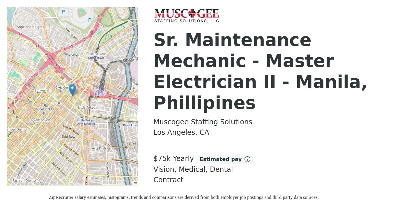 Muscogee Staffing Solutions job posting for a Sr. Maintenance Mechanic - Master Electrician II - Manila, Phillipines in Los Angeles, CA with a salary of $75,000 Yearly and benefits including retirement, vision, dental, life_insurance, and medical with a map of Los Angeles location.