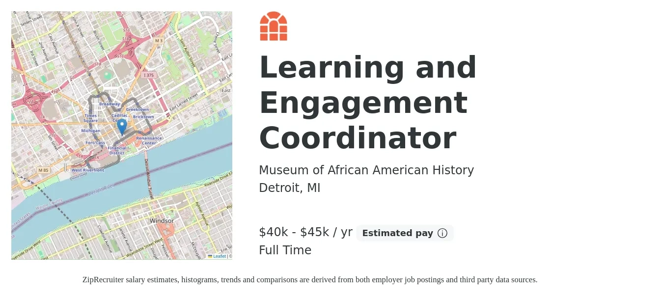 Museum of African American History job posting for a Learning and Engagement Coordinator in Detroit, MI with a salary of $40,000 to $45,000 Yearly with a map of Detroit location.