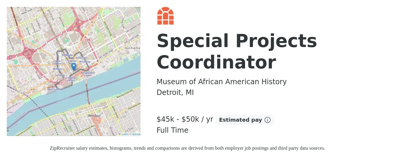 Museum of African American History job posting for a Special Projects Coordinator in Detroit, MI with a salary of $45,000 to $50,000 Yearly with a map of Detroit location.