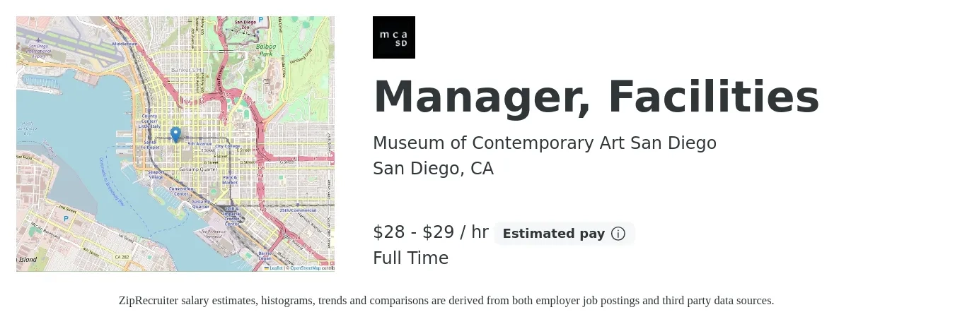 Museum of Contemporary Art San Diego job posting for a Manager, Facilities in San Diego, CA with a salary of $29 to $31 Hourly with a map of San Diego location.