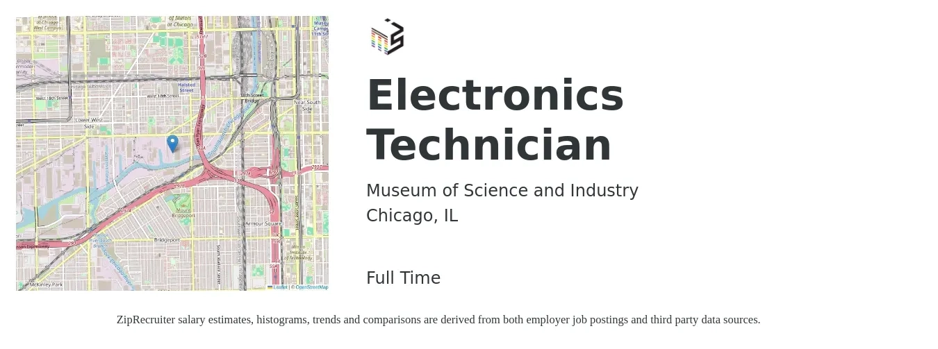 Museum of Science and Industry job posting for a Electronics Technician in Chicago, IL with a salary of $47,400 to $72,200 Yearly with a map of Chicago location.
