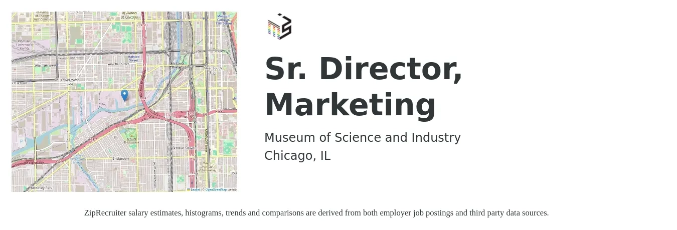 Museum of Science and Industry job posting for a Sr. Director, Marketing in Chicago, IL with a salary of $106,700 to $163,400 Yearly with a map of Chicago location.