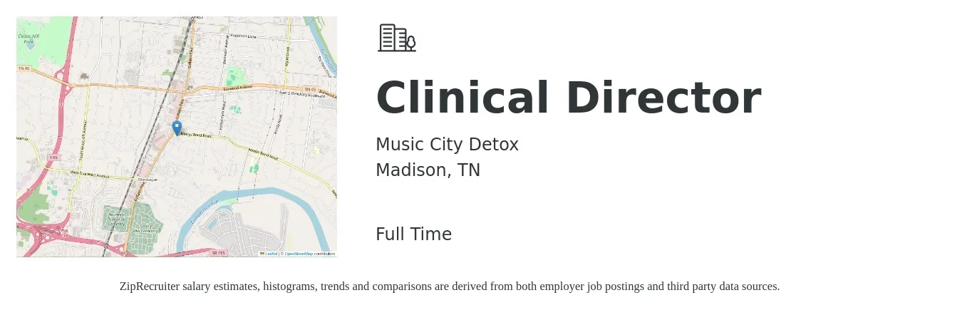 Music City Detox job posting for a Clinical Director in Madison, TN with a salary of $74,100 to $100,900 Yearly with a map of Madison location.