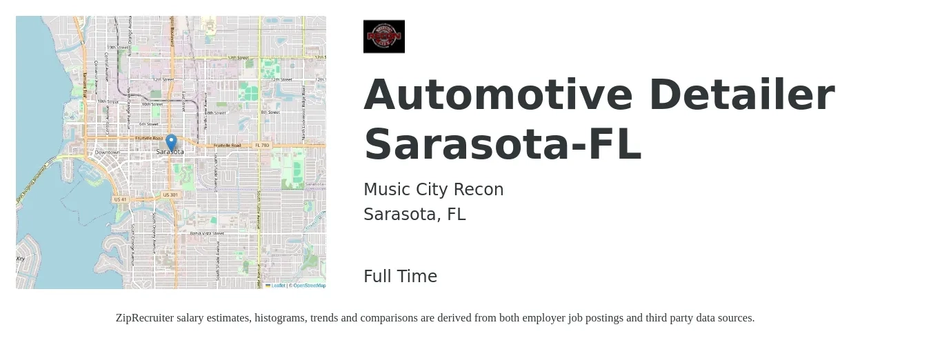 Music City Recon job posting for a Automotive Detailer Sarasota-FL in Sarasota, FL with a salary of $800 Weekly with a map of Sarasota location.