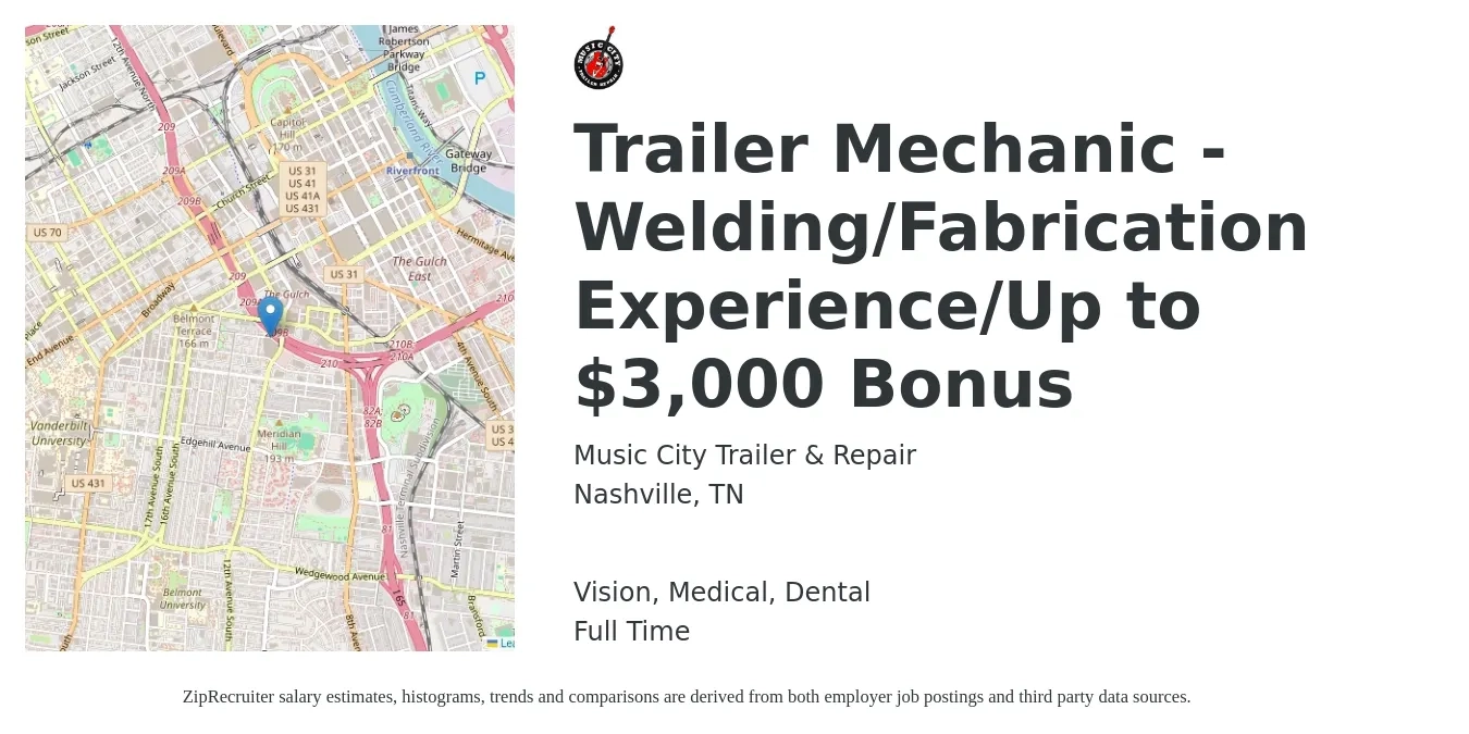Music City Trailer & Repair job posting for a Trailer Mechanic - Welding/Fabrication Experience/Up to $3,000 Bonus in Nashville, TN with a salary of $21 to $28 Hourly and benefits including dental, life_insurance, medical, retirement, and vision with a map of Nashville location.
