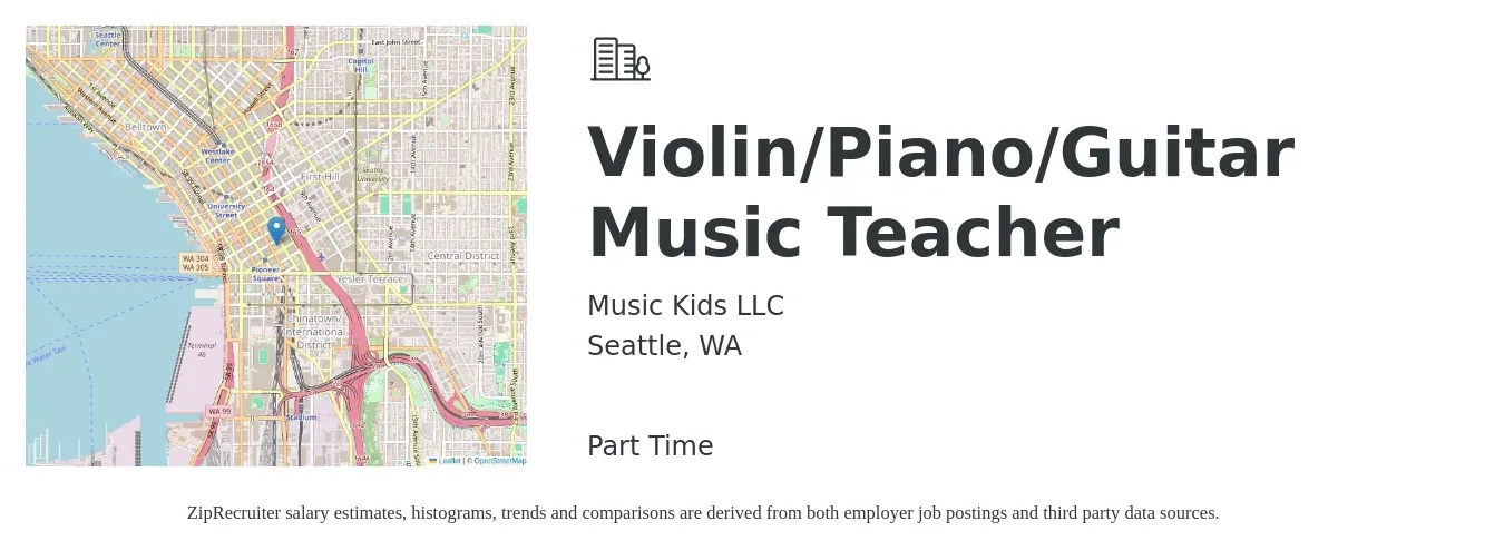 Music Kids LLC job posting for a Violin/Piano/Guitar Music Teacher in Seattle, WA with a salary of $3,432 to $5,148 Monthly with a map of Seattle location.