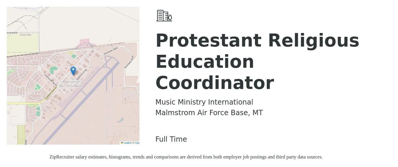 Music Ministry International job posting for a Protestant Religious Education Coordinator in Malmstrom Air Force Base, MT with a salary of $39,500 to $60,800 Yearly with a map of Malmstrom Air Force Base location.