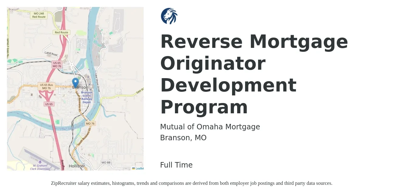 Mutual of Omaha Mortgage job posting for a Reverse Mortgage Originator Development Program in Branson, MO with a salary of $150,000 Yearly with a map of Branson location.