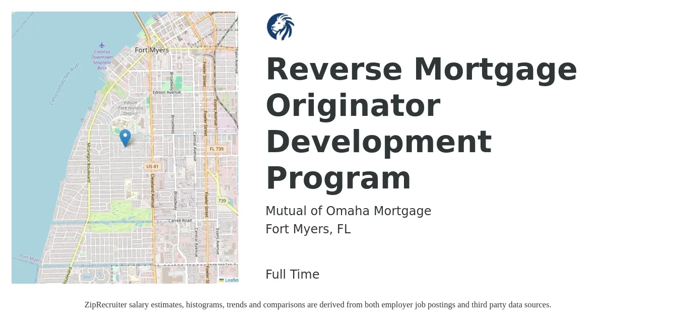 Mutual of Omaha Mortgage job posting for a Reverse Mortgage Originator Development Program in Fort Myers, FL with a salary of $150,000 Yearly with a map of Fort Myers location.