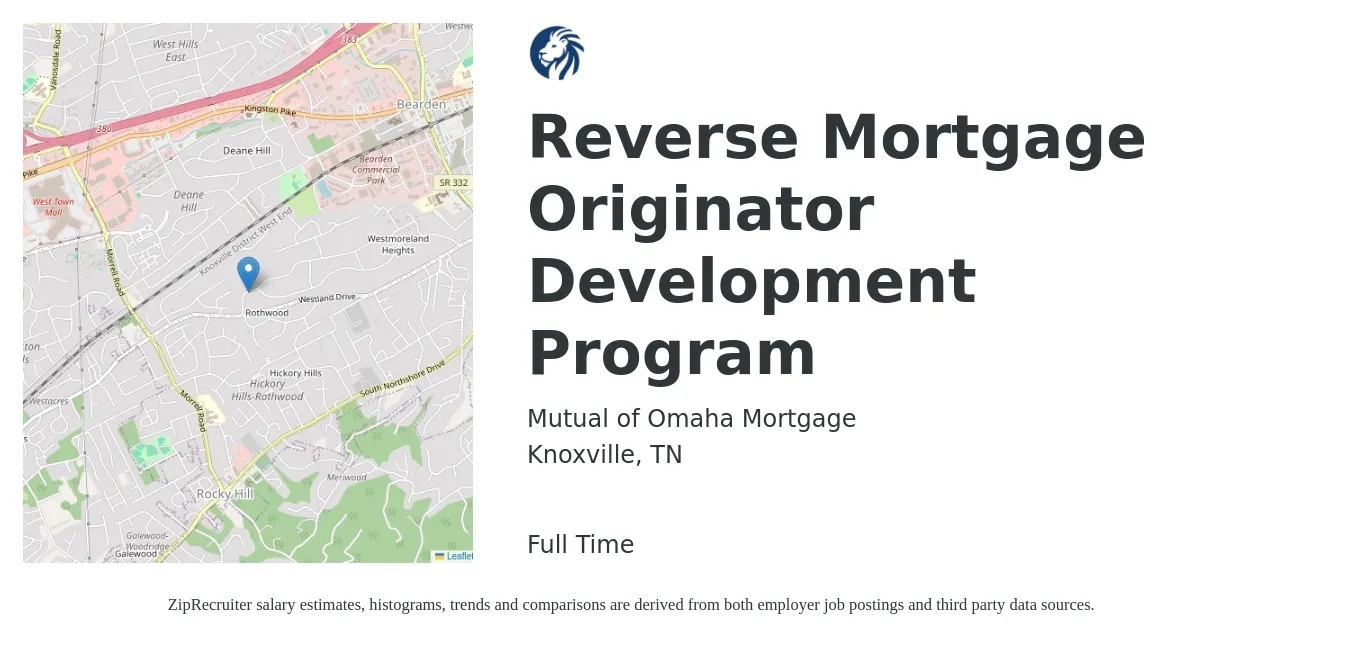 Mutual of Omaha Mortgage job posting for a Reverse Mortgage Originator Development Program in Knoxville, TN with a salary of $150,000 Yearly with a map of Knoxville location.