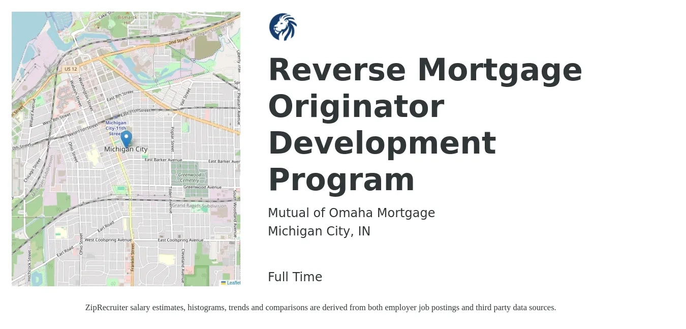 Mutual of Omaha Mortgage job posting for a Reverse Mortgage Originator Development Program in Michigan City, IN with a salary of $150,000 Yearly with a map of Michigan City location.