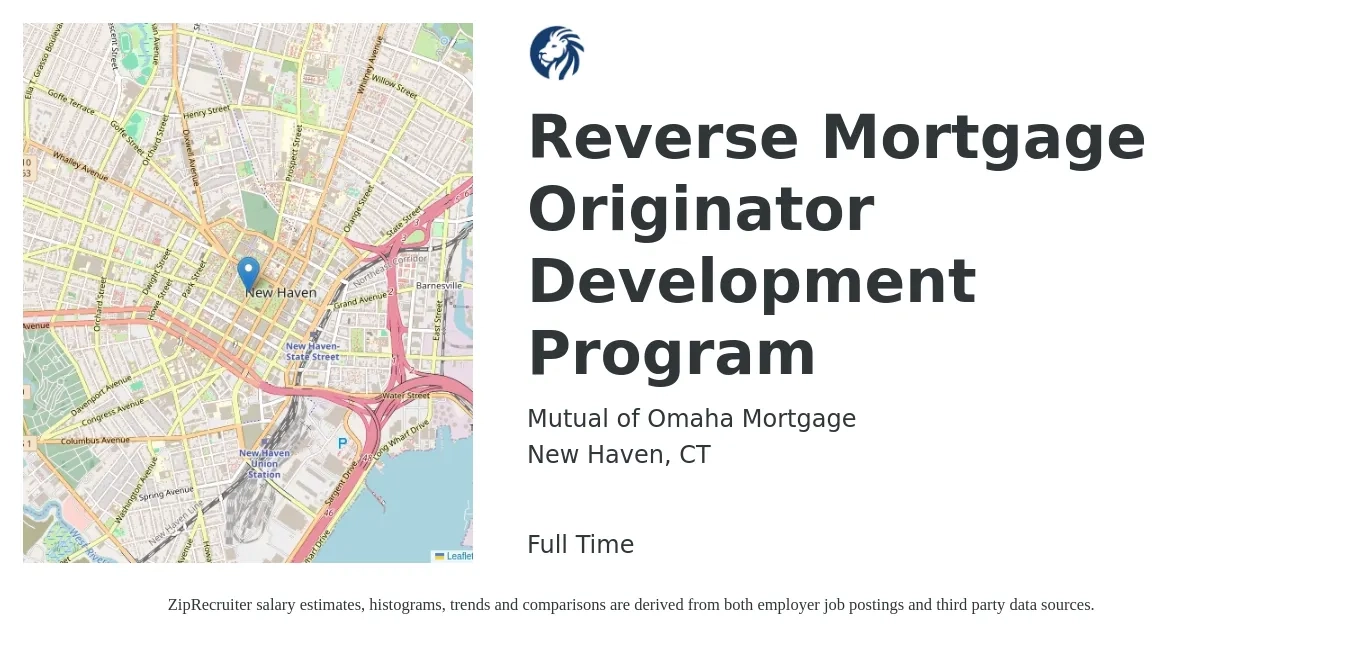 Mutual of Omaha Mortgage job posting for a Reverse Mortgage Originator Development Program in New Haven, CT with a salary of $150,000 Yearly with a map of New Haven location.