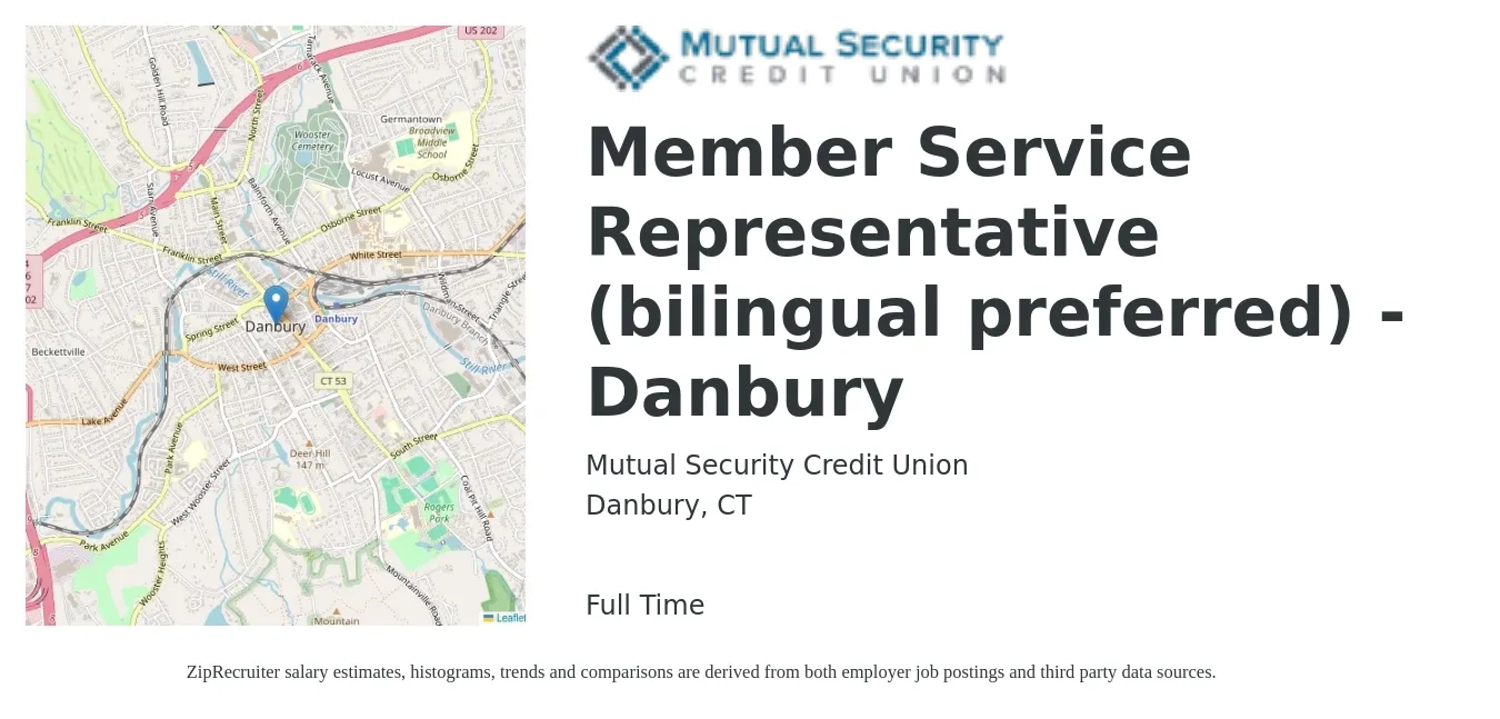 Mutual Security Credit Union job posting for a Member Service Representative (bilingual preferred) - Danbury in Danbury, CT with a salary of $13 to $20 Hourly with a map of Danbury location.