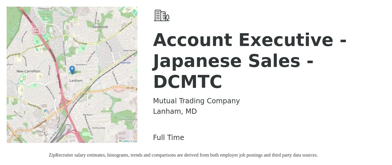 Mutual Trading Company job posting for a Account Executive - Japanese Sales - DCMTC in Lanham, MD with a salary of $53,400 to $83,800 Yearly with a map of Lanham location.