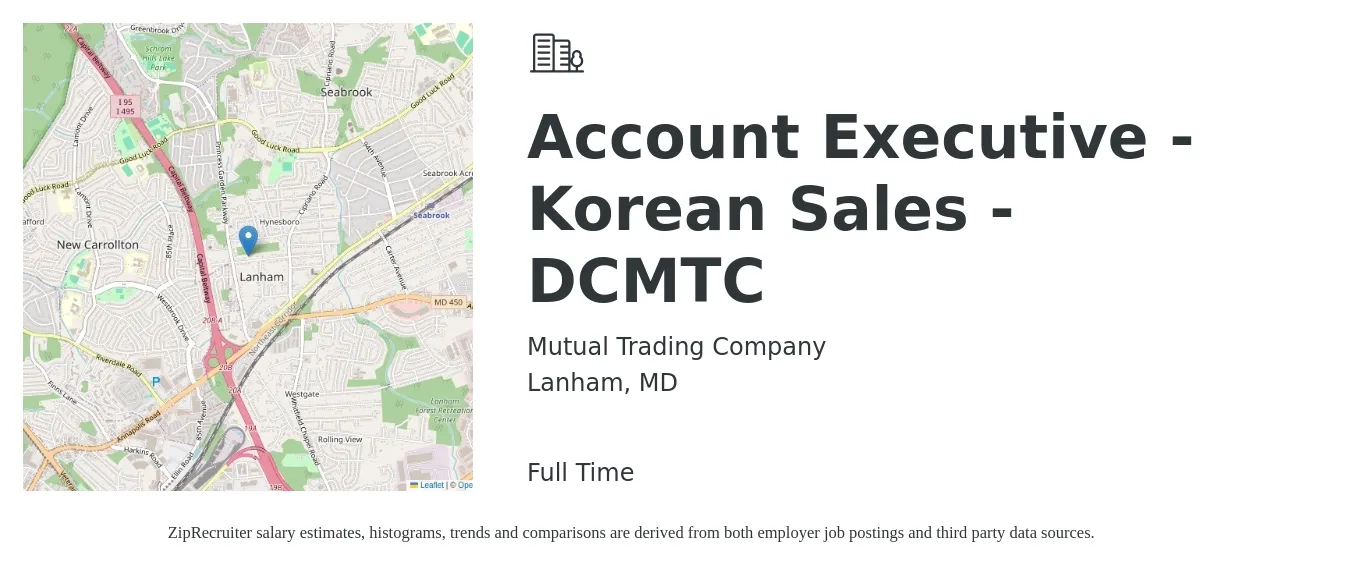 Mutual Trading Company job posting for a Account Executive - Korean Sales - DCMTC in Lanham, MD with a salary of $53,400 to $83,800 Yearly with a map of Lanham location.