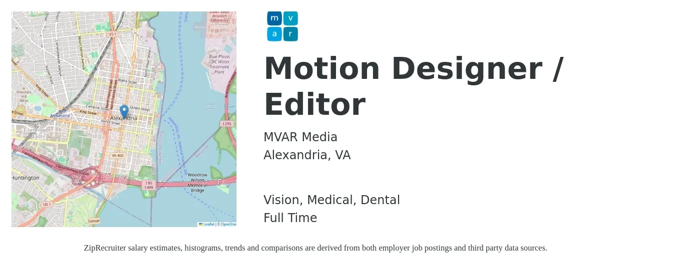 MVAR Media job posting for a Motion Designer / Editor in Alexandria, VA with a salary of $24 to $44 Hourly and benefits including medical, retirement, vision, and dental with a map of Alexandria location.
