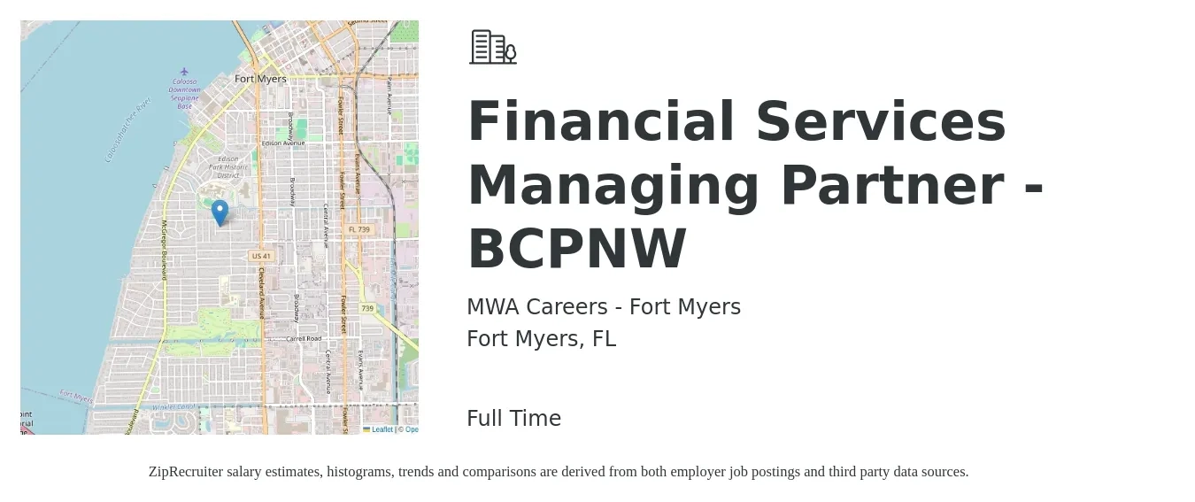 MWA Careers - Fort Myers job posting for a Financial Services Managing Partner - BCPNW in Fort Myers, FL with a salary of $77,500 to $101,400 Yearly with a map of Fort Myers location.