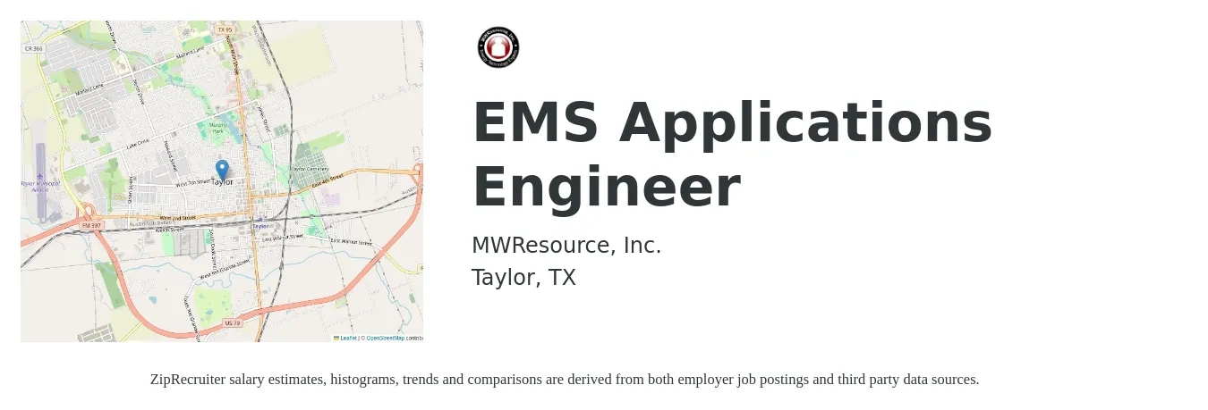 MWResource, Inc. job posting for a EMS Applications Engineer in Taylor, TX with a salary of $84,800 to $136,300 Yearly with a map of Taylor location.