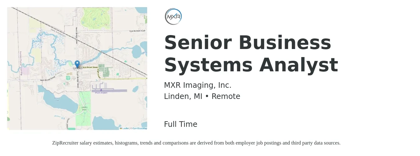 MXR Imaging, Inc. job posting for a Senior Business Systems Analyst in Linden, MI with a salary of $104,000 to $136,000 Yearly with a map of Linden location.