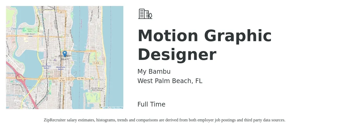 My Bambu job posting for a Motion Graphic Designer in West Palm Beach, FL with a salary of $28 to $43 Hourly with a map of West Palm Beach location.