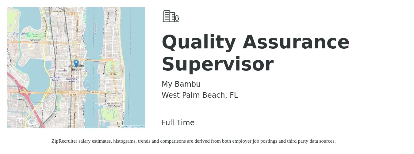My Bambu job posting for a Quality Assurance Supervisor in West Palm Beach, FL with a salary of $80,300 to $139,800 Yearly with a map of West Palm Beach location.