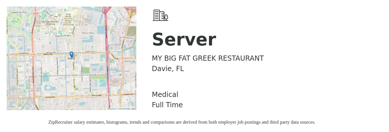 MY BIG FAT GREEK RESTAURANT job posting for a Server in Davie, FL with a salary of $10 to $16 Hourly and benefits including medical with a map of Davie location.