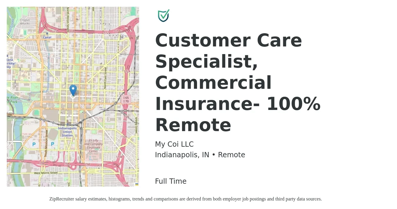 My Coi LLC job posting for a Customer Care Specialist, Commercial Insurance- 100% Remote in Indianapolis, IN with a salary of $35,800 to $67,400 Yearly with a map of Indianapolis location.