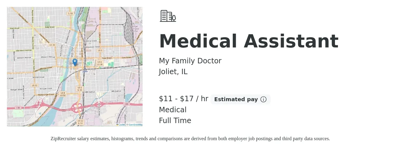 My Family Doctor job posting for a Medical Assistant in Joliet, IL with a salary of $12 to $18 Hourly and benefits including medical with a map of Joliet location.