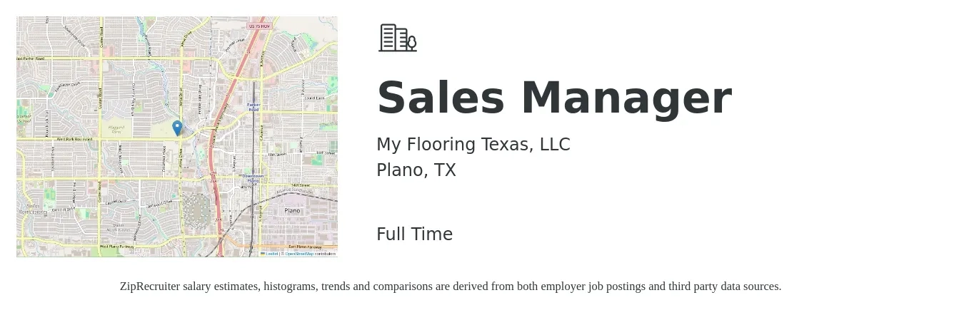 My Flooring Texas, LLC job posting for a Sales Manager in Plano, TX with a salary of $43,600 to $93,500 Yearly with a map of Plano location.