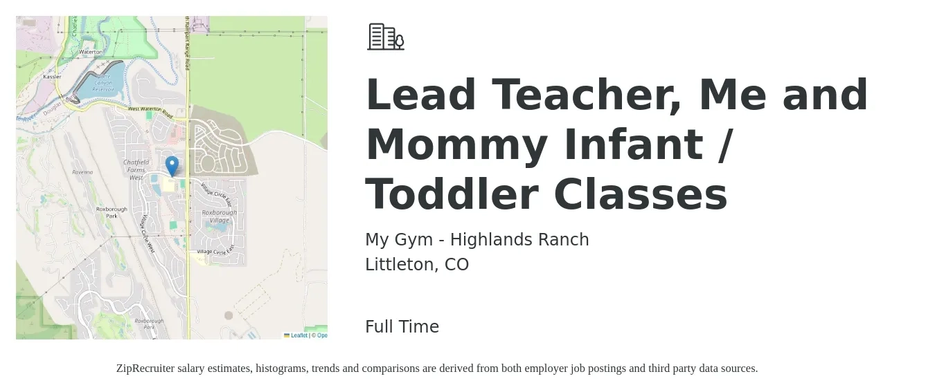 My Gym - Highlands Ranch job posting for a Lead Teacher, Me and Mommy Infant / Toddler Classes in Littleton, CO with a salary of $16 to $23 Daily with a map of Littleton location.