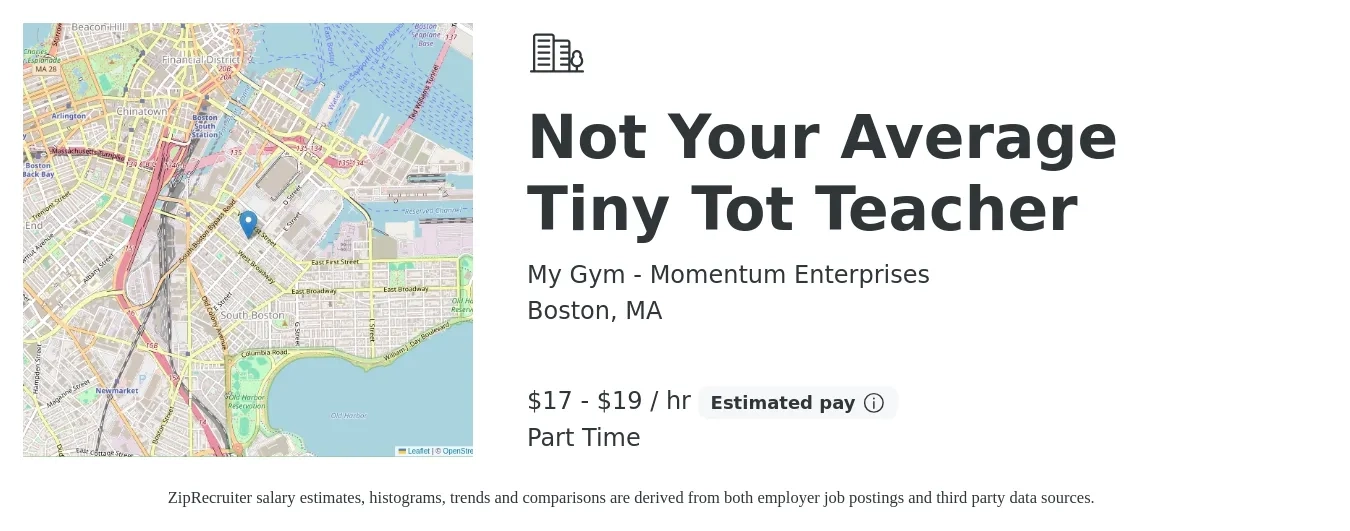 My Gym - Momentum Enterprises job posting for a Not Your Average Tiny Tot Teacher in Boston, MA with a salary of $18 to $20 Hourly with a map of Boston location.