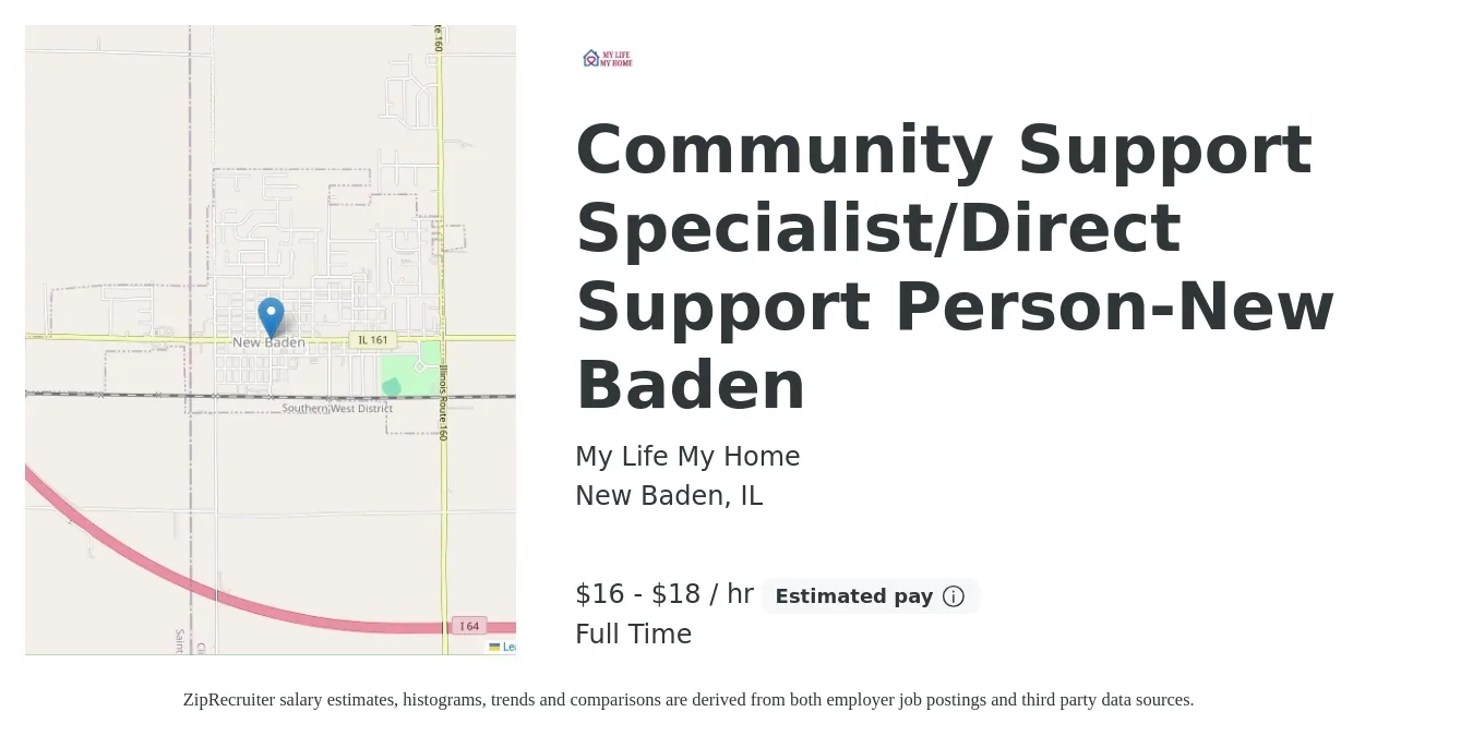 My Life My Home job posting for a Community Support Specialist/Direct Support Person-New Baden in New Baden, IL with a salary of $17 to $19 Hourly with a map of New Baden location.