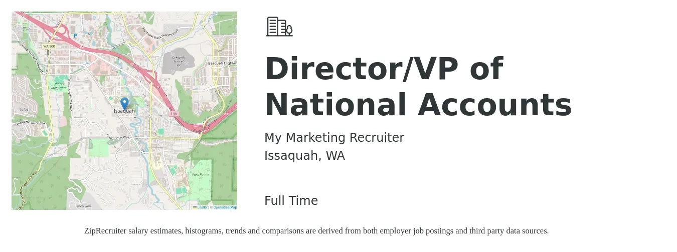 My Marketing Recruiter job posting for a Director/VP of National Accounts in Issaquah, WA with a salary of $128,600 to $226,000 Yearly with a map of Issaquah location.